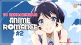 10 Rekomendasi Anime Romance Terbaik dan Terbaru! #2