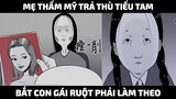 Mẹ Phẫu Thuật Thẩm Mỹ Trả T.hù Tiểu Tam Bắt Con Gái Ruột Phải Làm Theo Mình