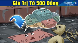 GIÁ TRỊ TỜ 500 ĐỒNG ► Phim Hoạt Hình | Truyện Cổ Tích | Khoảnh Khắc Kỳ Diệu 2019 | Phim Hay 2019