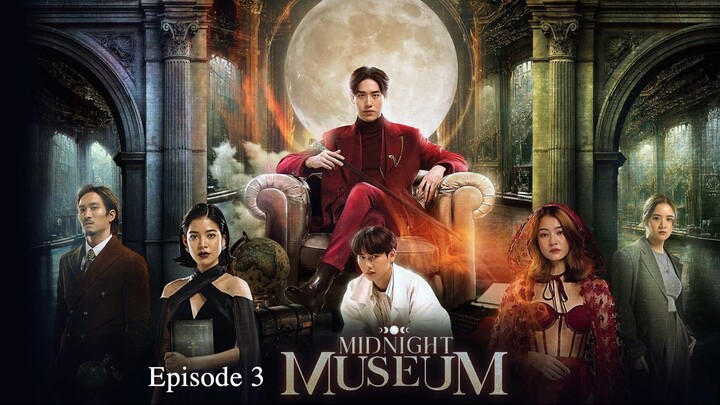 🇹🇭 | Midnight Museum Episode 3 [ENG SUB]