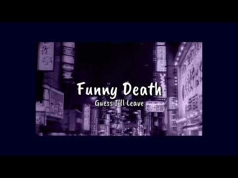 Guess I'll Leave - Funny Death | Douyin