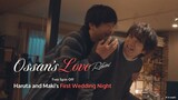 [English Sub.] 𝗢𝘀𝘀𝗮𝗻'𝘀 𝗟𝘂𝘃 𝗥𝗲𝘁𝘂𝗿𝗻 | Ep.9.2 (Spin-off)