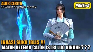 INVASI SUKU IBLIS!! MALAH KETEMU CALON ISTRI LUO BINGHE?? | Alur Cerita Scumbag System#4@Kabar Movie