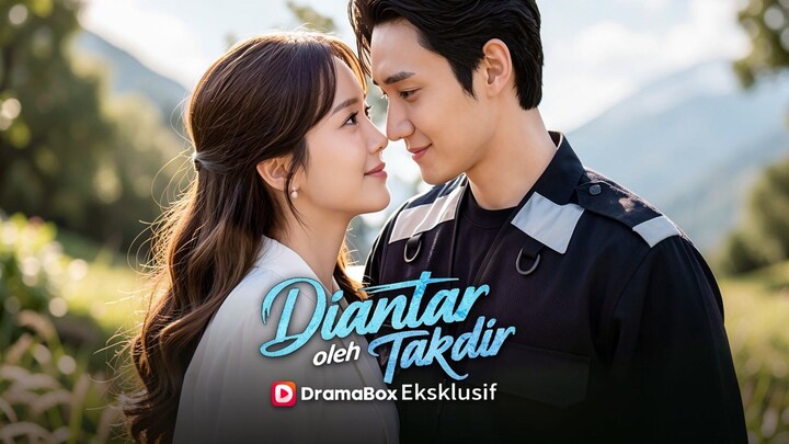 Diantar oleh Takdir Full Bahasa Indonesia (DB)