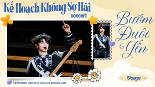 [ VIETSUB DAY 1 ] Bướm Đuôi Yến - Concert Kế Hoạch Không Sợ Hãi