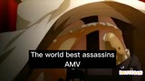 The world best assassins AMV