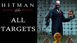 Hitman Blood Money【ALL TARGETS】