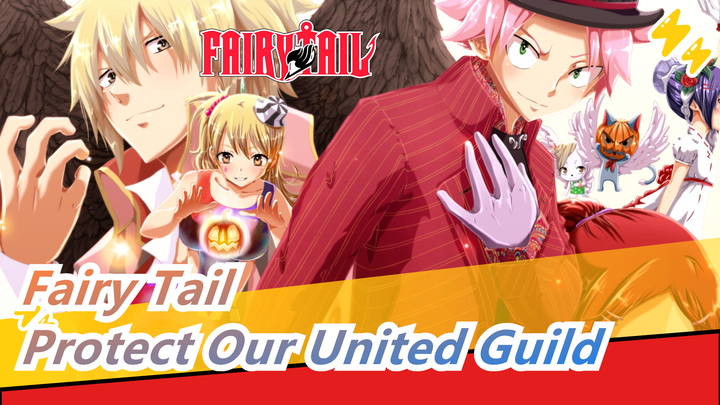 [Fairy Tail] I Shall Protect Our United Guild Even I'll Sacrifice My Life