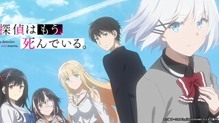 Thám tử đã chết - Tập 01-12 [Việt sub]