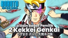 BORUTO TERBARU- DUA KEKKEI GENKAI SANG VILLAIN BORUTO- BORUTO TWO BLUE VORTEX