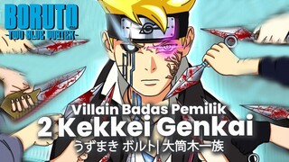 BORUTO TERBARU- DUA KEKKEI GENKAI SANG VILLAIN BORUTO- BORUTO TWO BLUE VORTEX