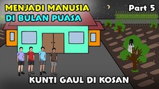 Kunti Gaul di Kosan - Animasi UUT Edisi Ramadhan