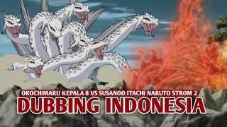 Itachi Susanoo vs Orochimaru Kepala 8 | Naruto Ninja Strom 2 [DubbingIndonesia]