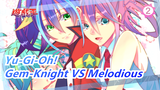 Yu-Gi-Oh! | [ARC-V] Masumi Kotsu [Gem-Knight] VS Yuzu Hiragi [Melodious]_2