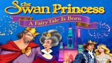 WATCH FULL  THE SWAN PRINCESS- A FAIRYTALE IS BORN  Movie Link in description