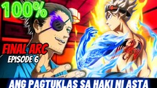 ANG PAGTUKLAS SA HAKI NI ASTA😱 Black Clover Final Arc Episode 6 Chapter 337