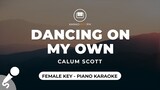 Dancing On My Own - Calum Scott (Female Key - Piano Karaoke)