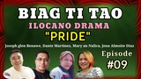 BIAG TI TAO-ilocano drama Episode #09 (PRIDE) Mommy Jeng-Jena Almoite Diaz