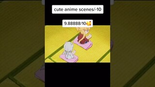 Cute Anime Scenes 🥰#shorts