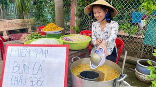 Hôm Nay Cả Xóm Được Thưởng Thức Đặc Sản Quê Nhà “BÚN CÁ CHÂU ĐỐC“ NĐMT#270