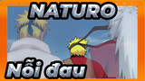 NATURO|[Gekisho phiên bản Naruto] Nỗi đau