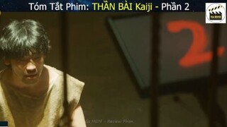 Tóm tắt phim Thần Bài Kanjii 2 ( Phần 5