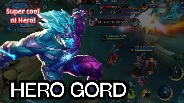 Nyobain Hero Gord yang Super Cool