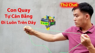 Chơi thử con quay cân bằng vui nhộn - thực tế có như quảng cáo?