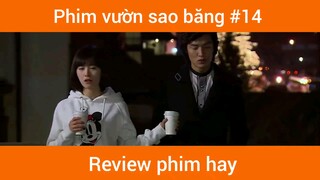 Phim vườn sao băng p14