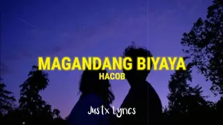 Hacob - Magandang Biyaya ft. Furio (Lyrics Video)