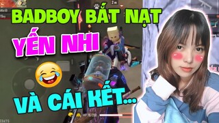 [Free Fire] Yến Nhi Ăn Vạ Như Thế Nào Khi Bị BadBoy Bắt Nạt? | Yến Nhi Gaming
