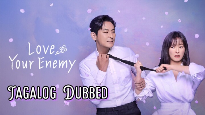 Love Your Enemy : Episode 12 TagDub