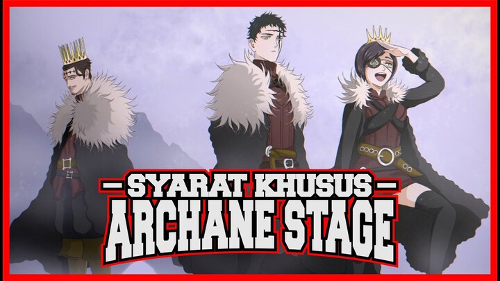 kategori Dalam Archane Stage [Black Clover] ||► IM KIRIN