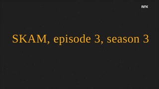 SKAM.S03E03.eng sub