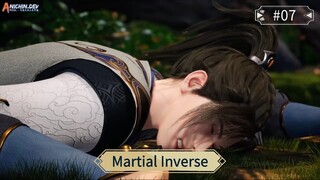 Martial Inverse Episode 07 Sub Indo