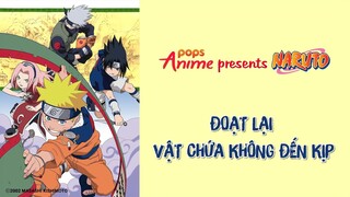 Naruto Tập 118 - Đoạt Lại Vật Chứa Không Đến Kịp