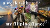 A WEEK WITH MY FILIPINO FIANCE 🇵🇭💍 | INTERNATIONAL COUPLE | VLOG #004
