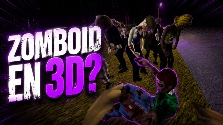Project Zomboid en 3D podría cambiarlo TODO