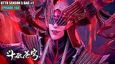 BTTH SEASON 5 EPISODE 160 SUB INDO - GILA!! XIAO YAN NGAMUK BIKIN TAMAT ISTANA JIWA SEMI BANSHENG