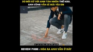 REVIEW PHIM : Hóa ra anh vẫn ở đây