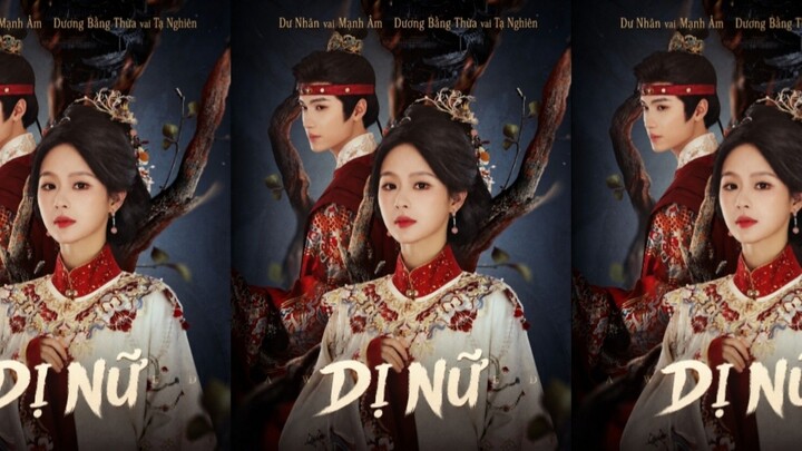 TRỌN BỘ - DỊ NỮ ( Dương Bằng Thừa , Dư Nhân )