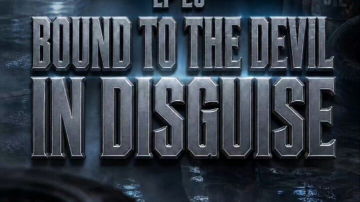 Bound to the Devil in Disguise