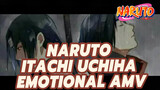 "Sorry, My Silly Little Brother!" | Naruto Itachi Uchiha Emotional AMV