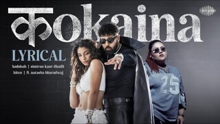 Kokaina___Badshah___Simiran_Kaur_Dhadli___Natasha_Bharadwaj___Hiten___Trending_Song___Lyrical