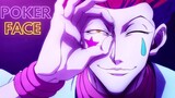 Hisoka [AMV] POKER FACE