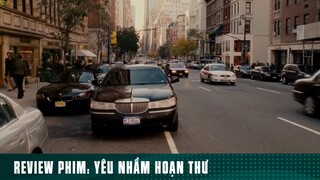 REVIEW PHIM: “ YÊU NHẦM HOẠN THƯ “ #reviewphimhaymoingay