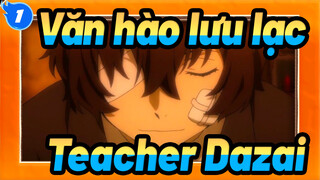 [Văn hào lưu lạc] Thầy Dazai_1