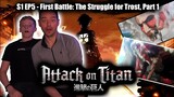 ATTACK ON TITAN - 1X5 First Battle: The Struggle for Trost, Part 1 (FIRST TIME REACTIONS))
