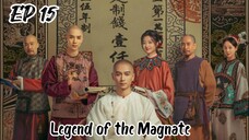 [ENG] EP 15 Legend of the Magnate