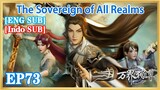 【ENG SUB】The Sovereign of All Realms EP73 1080P